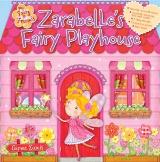 Zarabelle's Fairy Playhouse